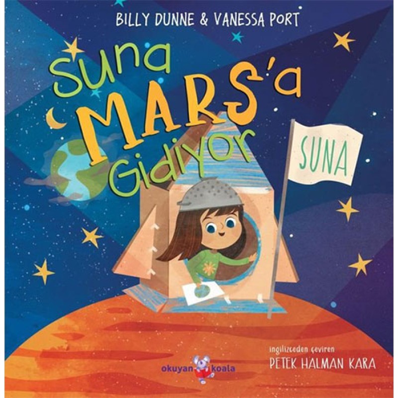Suna Mars’a Gidiyor Suna Mars’a Gidiyor
