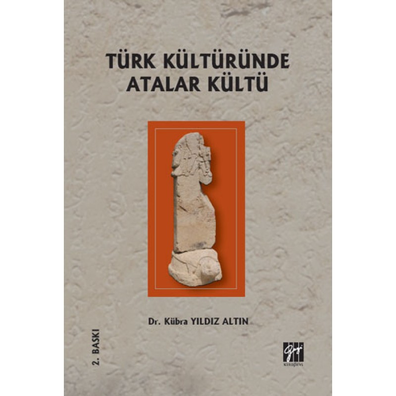 Türk Kültüründe Atalar Kültü Türk Kültüründe Atalar Kültü