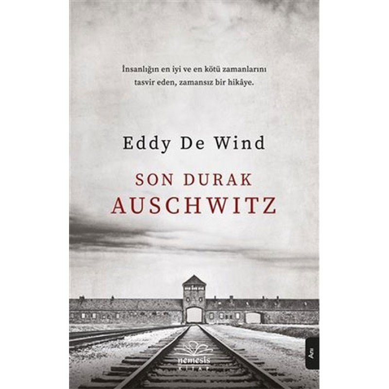 Son Durak Auschwitz Son Durak Auschwitz