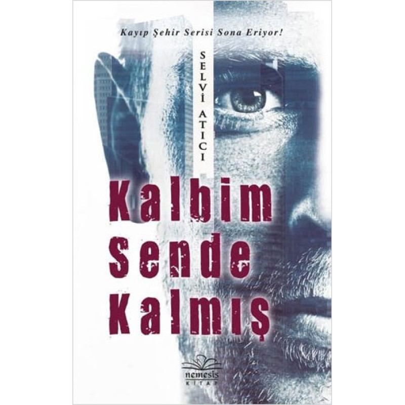 Kalbim Sende Kalmış Kalbim Sende Kalmış