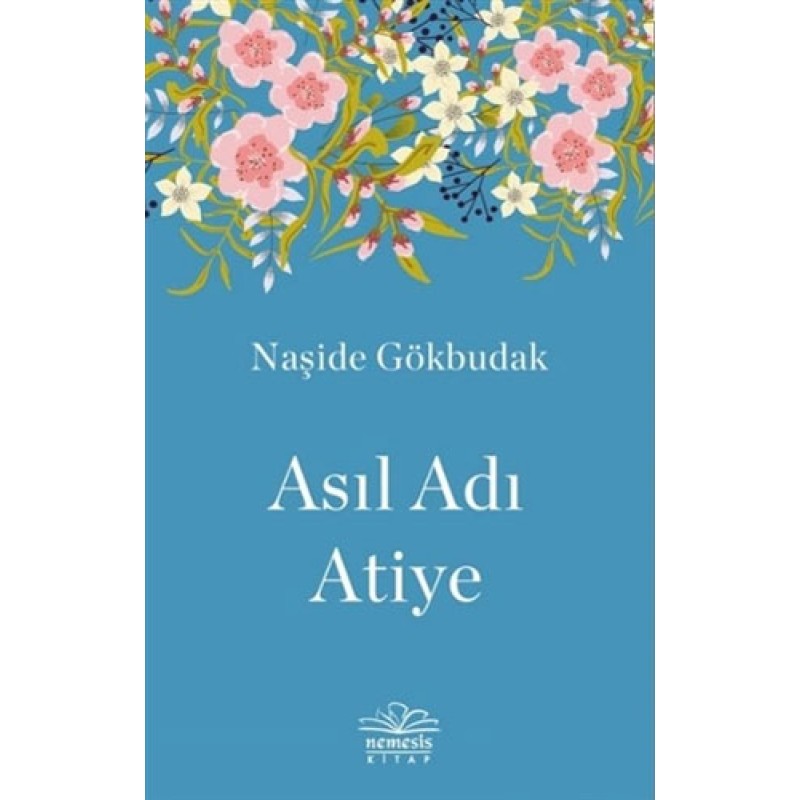 Asıl Adı Atiye Asıl Adı Atiye