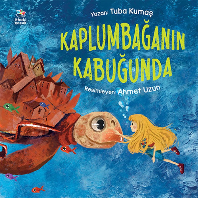 Kaplumbağanın Kabuğunda Kaplumbağanın Kabuğunda