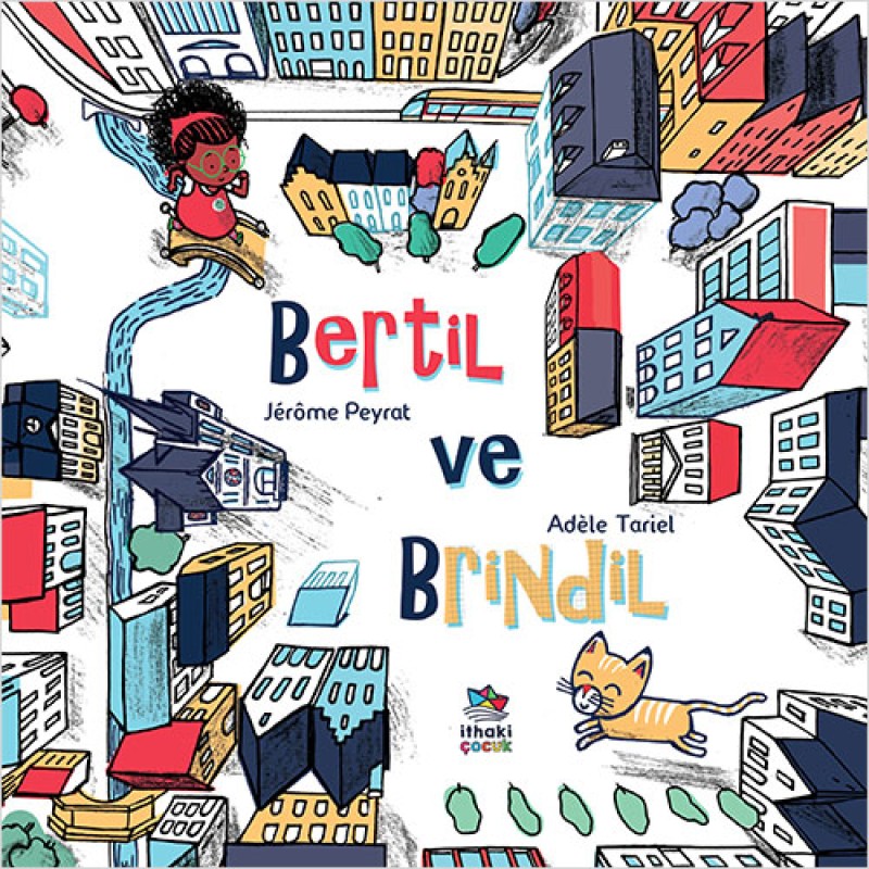 Bertil ve Brindil Bertil ve Brindil