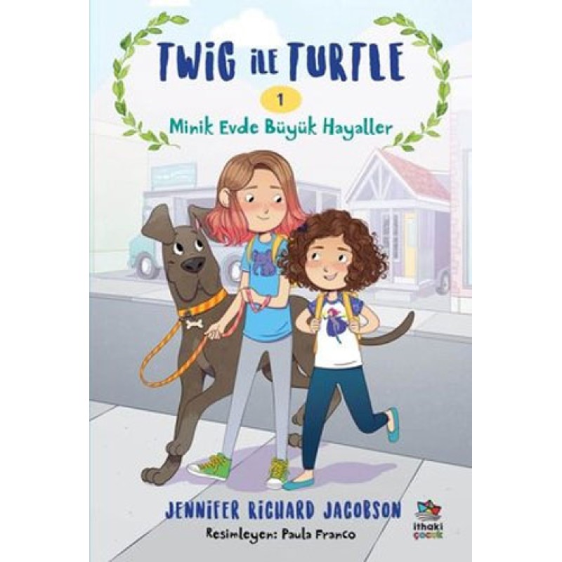 Twig ile Turtle 1 - Minik Evde Büyük Hayaller Twig ile Turtle 1 - Minik Evde Büyük Hayaller