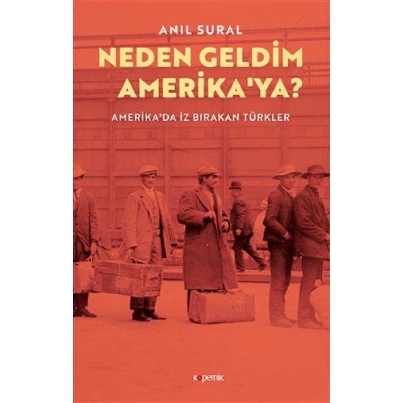 Neden Geldim Amerika’ya? Neden Geldim Amerika’ya?