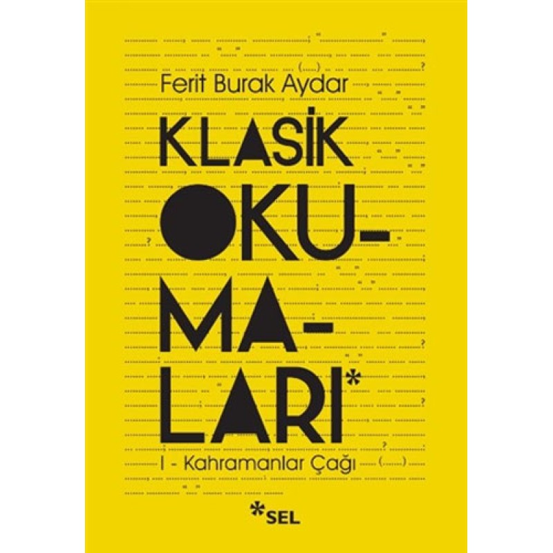 Klasik Okumaları 1 - Kahramanlar Çağı Klasik Okumaları 1 - Kahramanlar Çağı