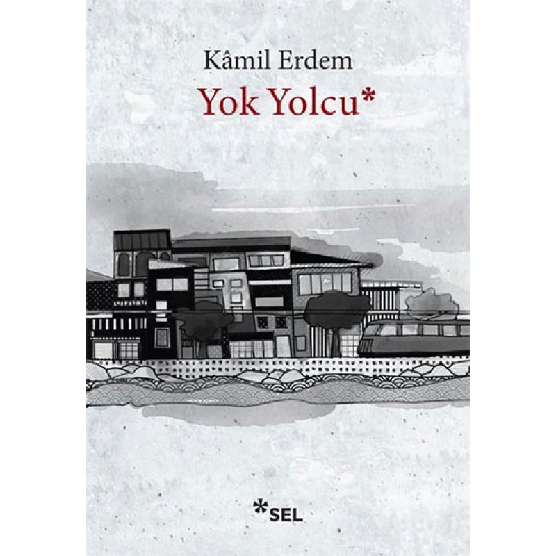 Yok Yolcu Yok Yolcu