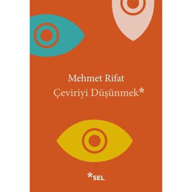 Çeviriyi Düşünmek Çeviriyi Düşünmek