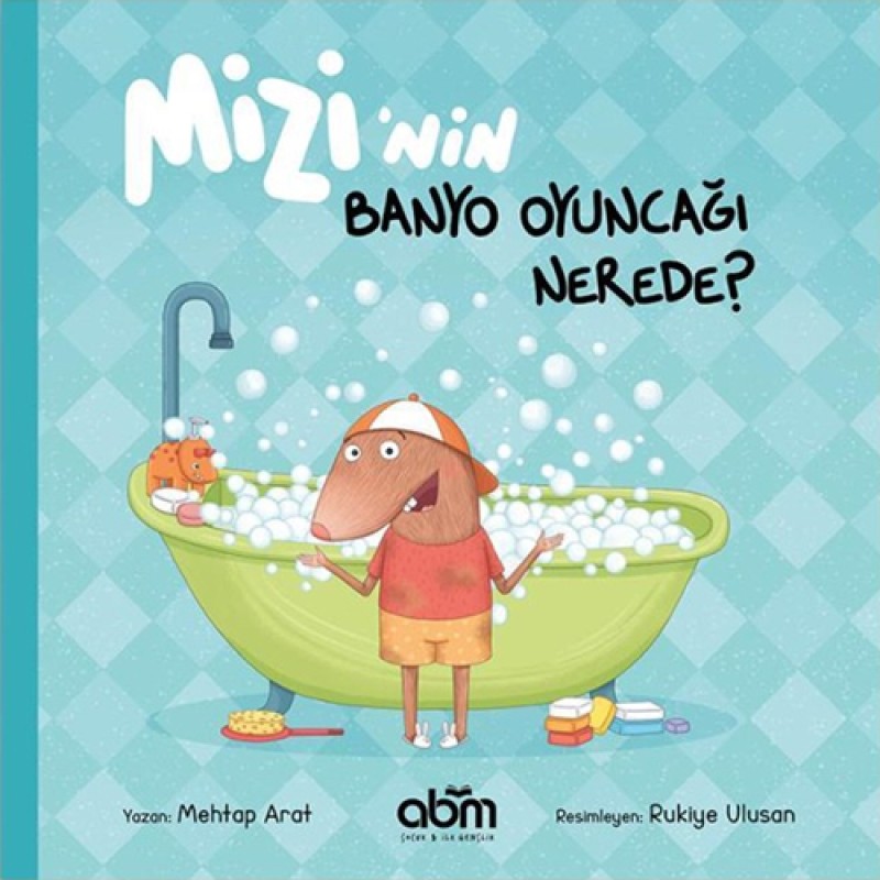 Mizi’nin Banyo Oyuncağı Nerede? Mizi’nin Banyo Oyuncağı Nerede?