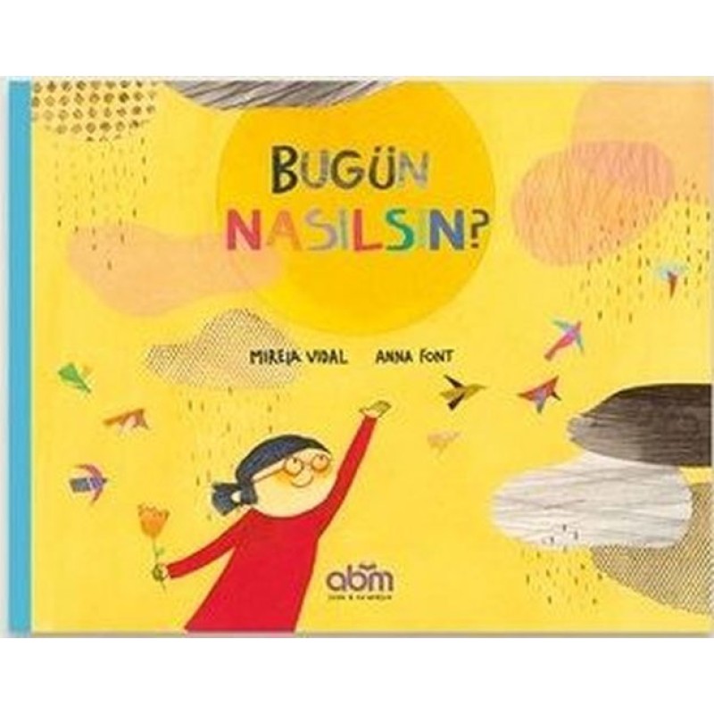 Bugün Nasılsın? Bugün Nasılsın?