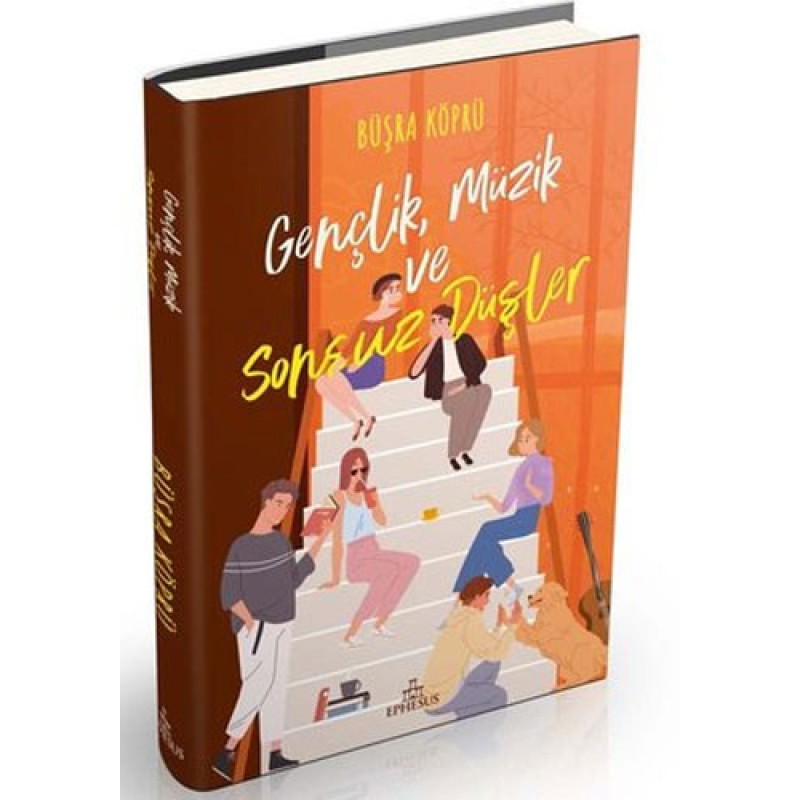 Gençlik, Müzik ve Sonsuz Düşler (Ciltli) Gençlik, Müzik ve Sonsuz Düşler (Ciltli)