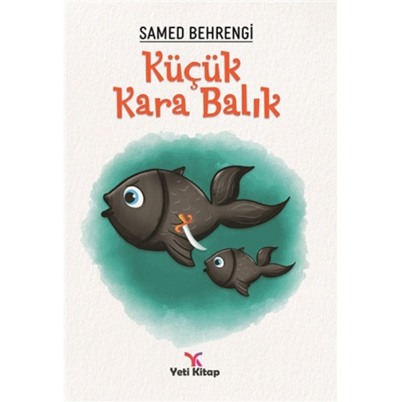 Küçük Kara Balık Küçük Kara Balık
