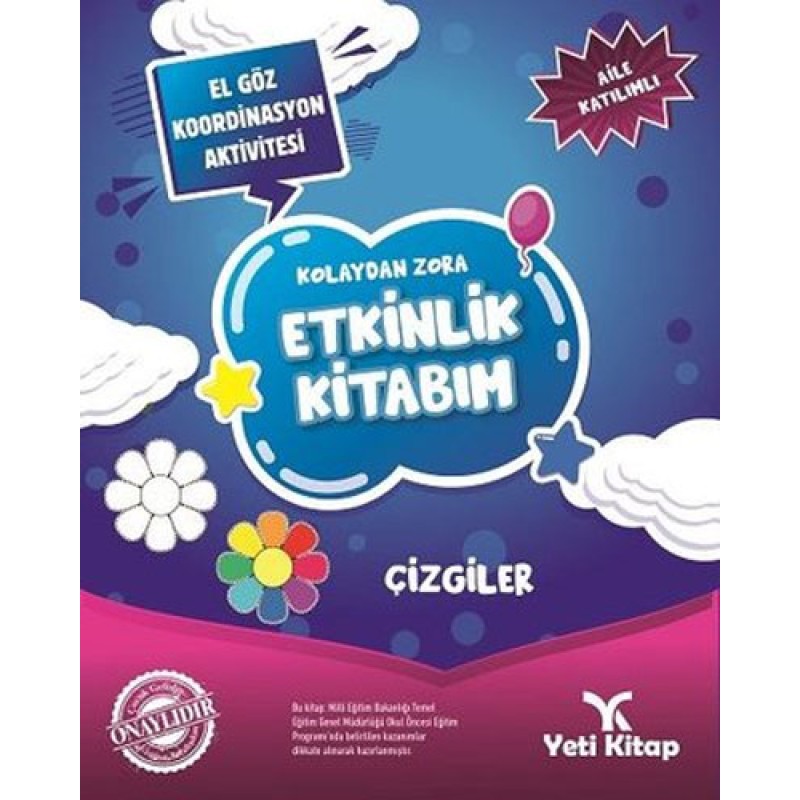 Kolaydan Zora Etkinlik Kitabım - Çizgiler Kolaydan Zora Etkinlik Kitabım - Çizgiler
