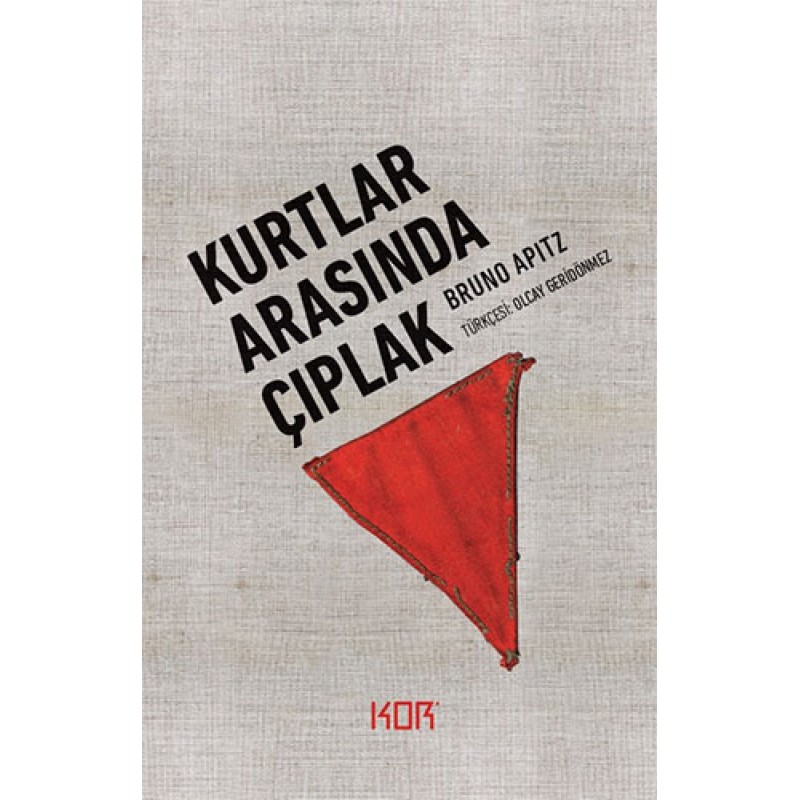 Kurtlar Arasında Çıplak Kurtlar Arasında Çıplak