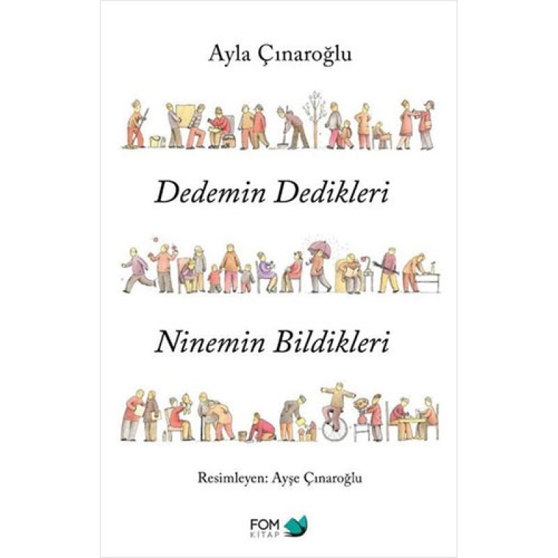 Dedemin Dedikleri Ninemin Bildikleri Dedemin Dedikleri Ninemin Bildikleri