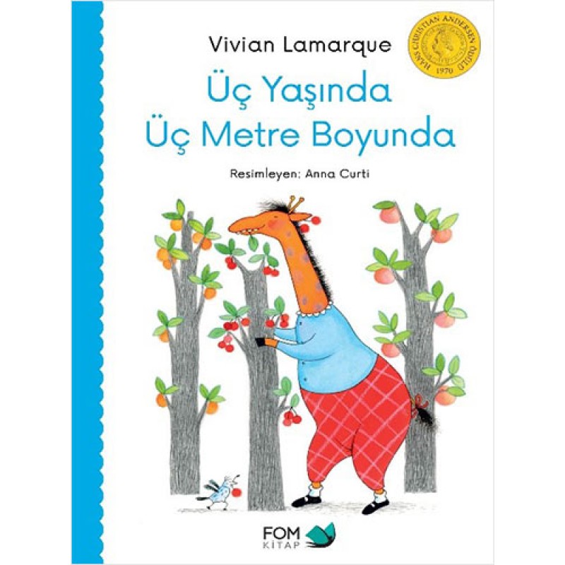 Üç Yaşında Üç Metre Boyunda Üç Yaşında Üç Metre Boyunda