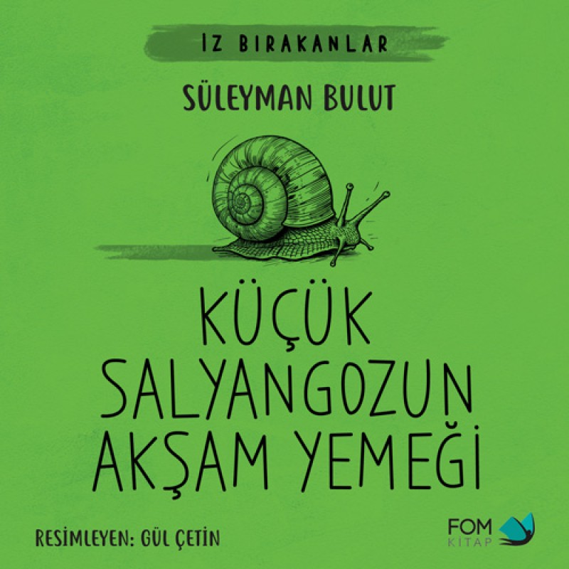 Küçük Salyangozun Akşam Yemeği Küçük Salyangozun Akşam Yemeği