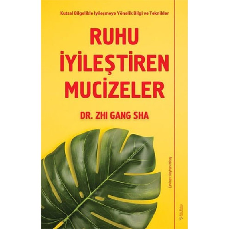 Ruhu İyileştiren Mucizeler Ruhu İyileştiren Mucizeler
