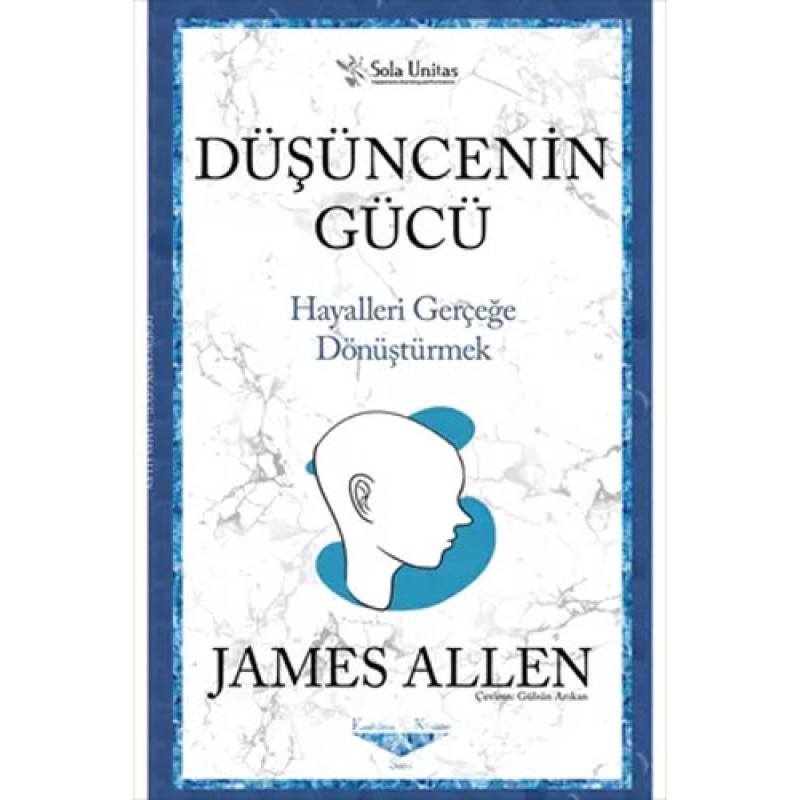 Düşüncenin Gücü - Hayalleri Gerçeğe Dönüştürmek Düşüncenin Gücü - Hayalleri Gerçeğe Dönüştürmek