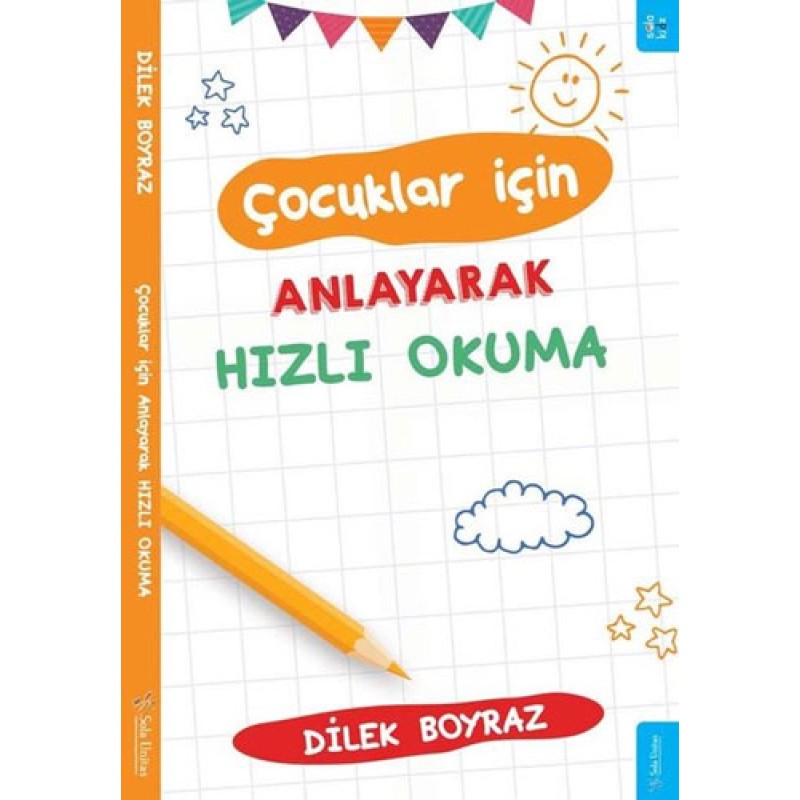 Çocuklar için Anlayarak Hızlı Okuma Çocuklar için Anlayarak Hızlı Okuma
