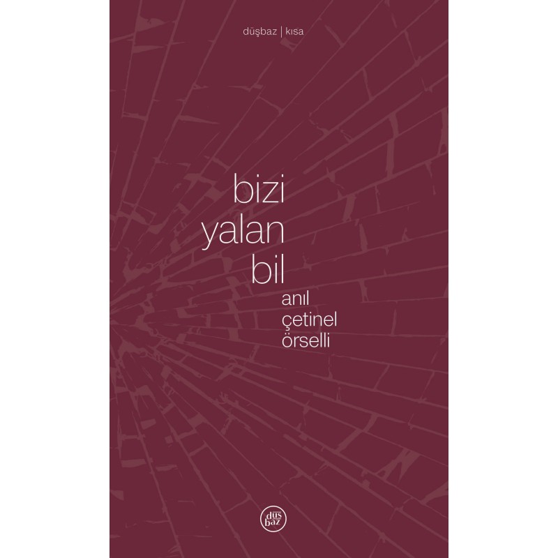 Bizi Yalan Bil Bizi Yalan Bil