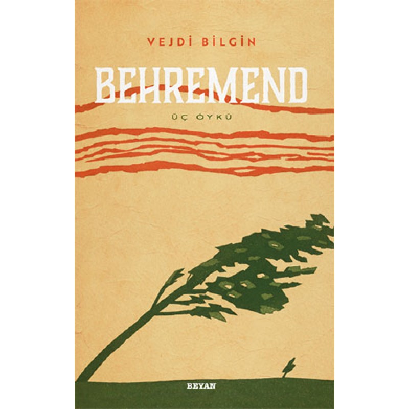 Behremend - Üç Öykü Behremend - Üç Öykü