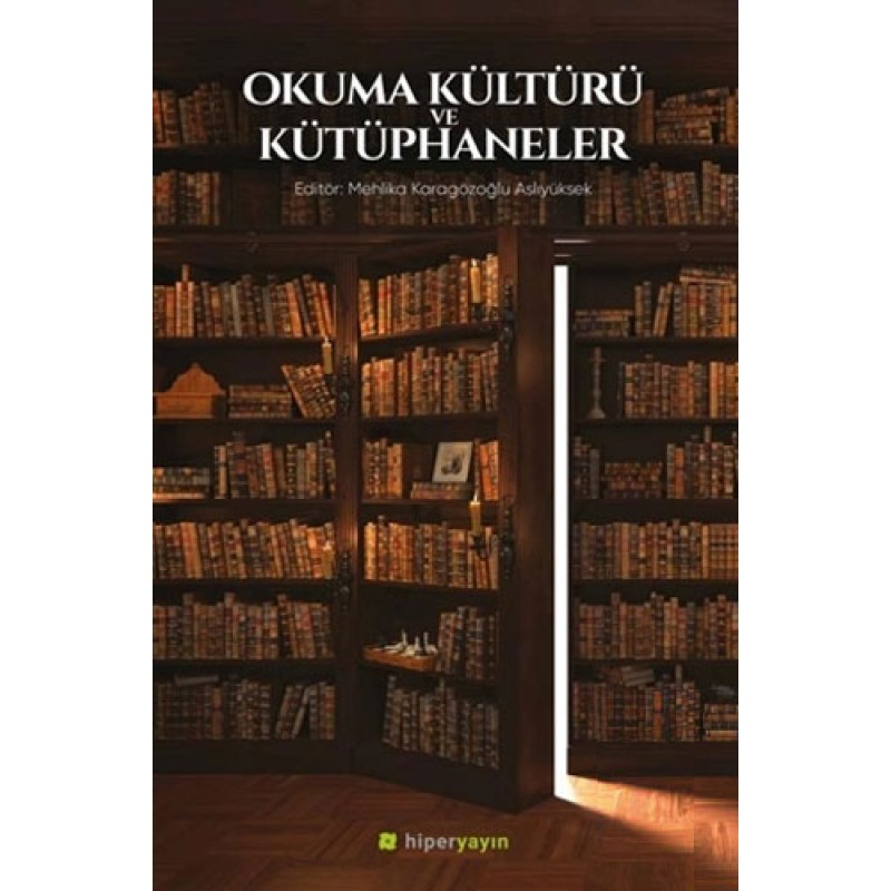 Okuma Kültürü ve Kütüphaneler