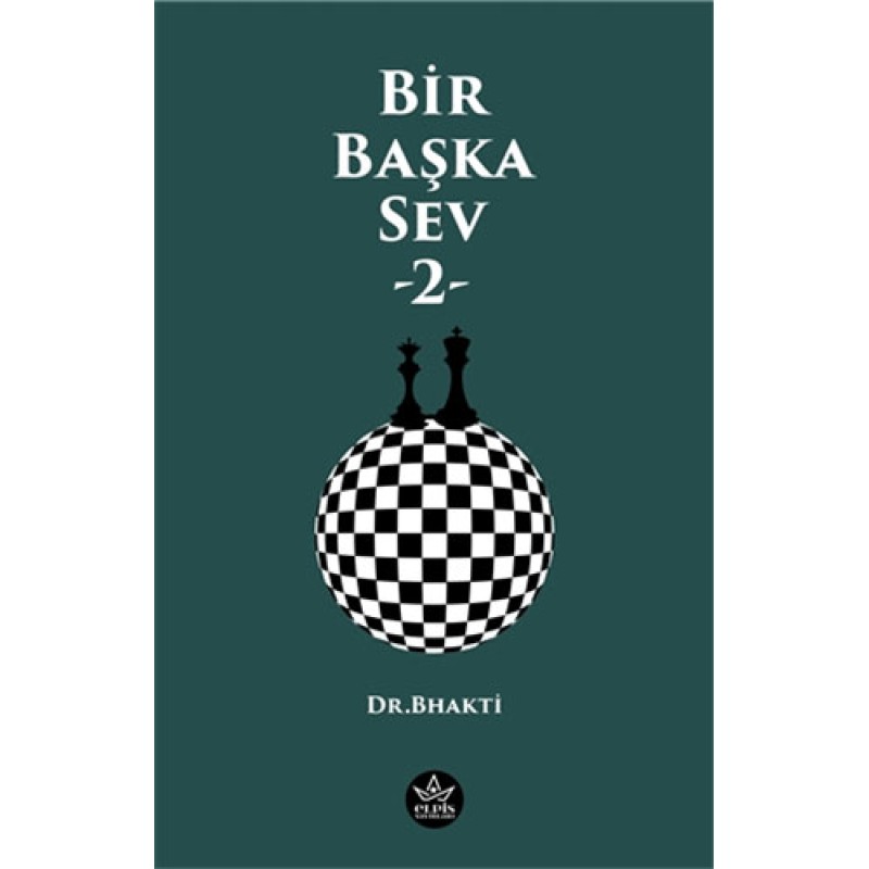 Bir Başka Sev 2