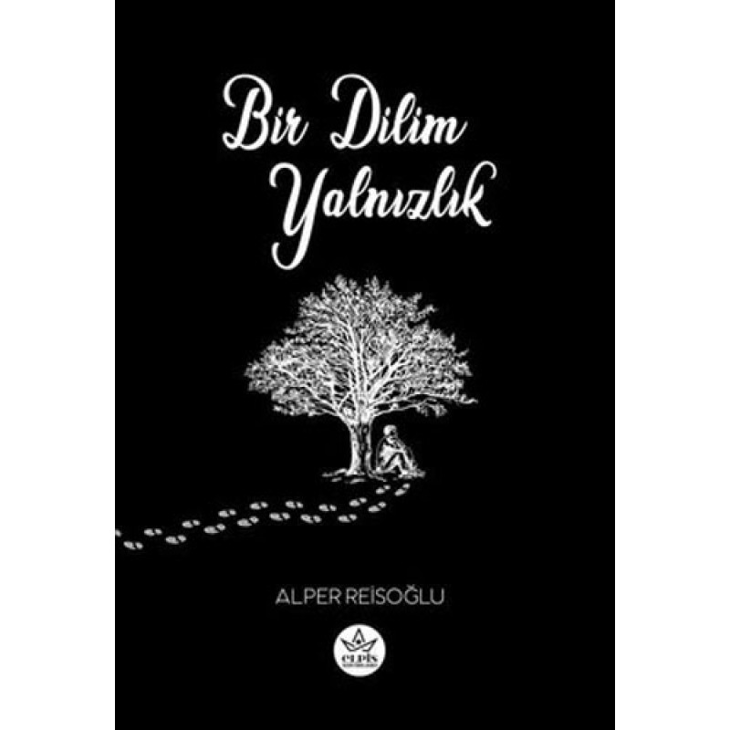 Bir Dilim Yalnızlık Bir Dilim Yalnızlık