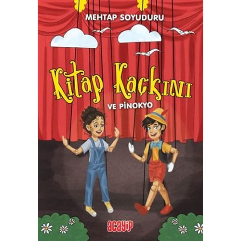 Kitap Kaçkını ve Pinokyo Kitap Kaçkını ve Pinokyo