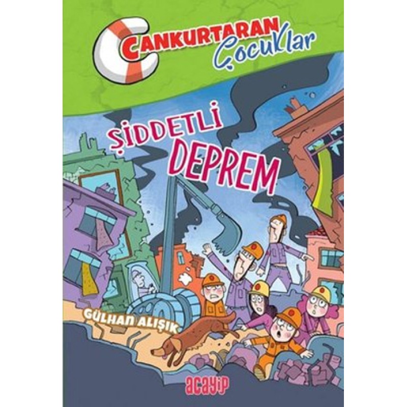 Cankurtaran Çocuklar 1 - Şiddetli Deprem