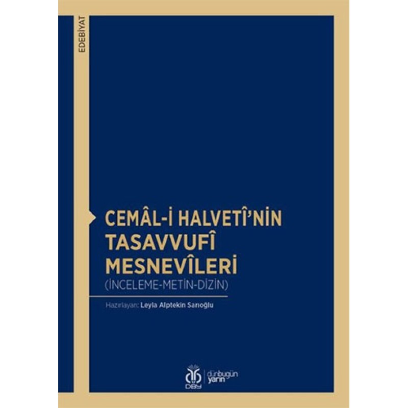Cemal-i Halveti’nin Tasavvufi Mesnevileri Cemal-i Halveti’nin Tasavvufi Mesnevileri