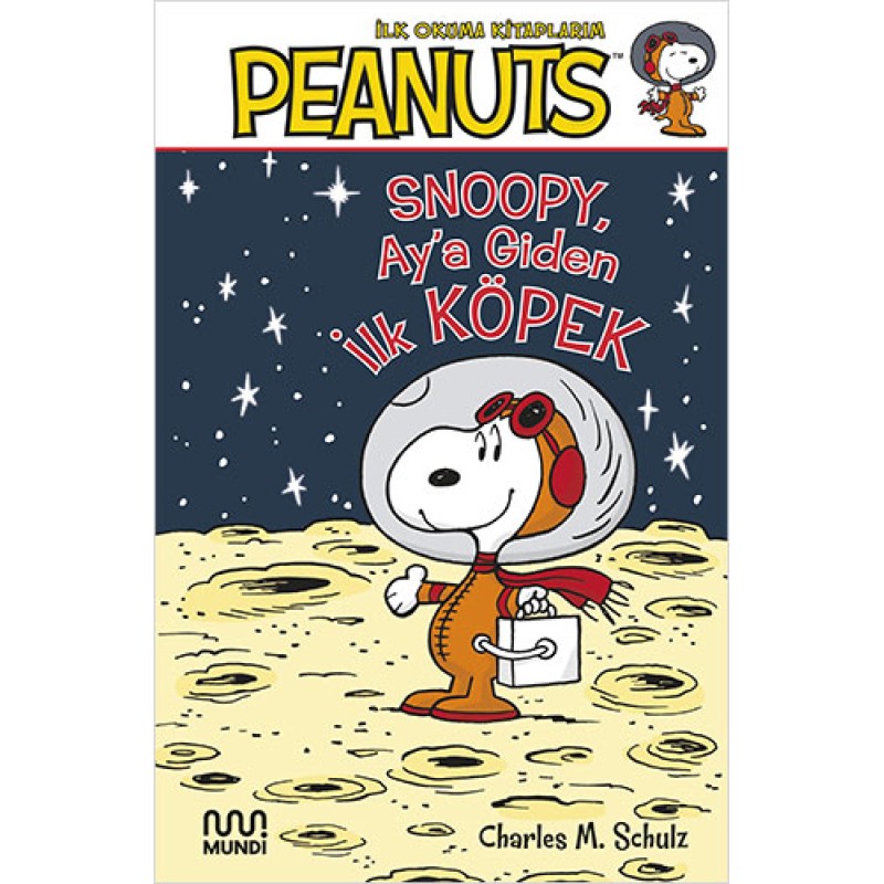 Peanuts - Snoopy, Ay’a Giden İlk Köpek!