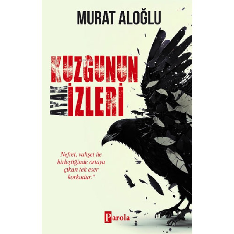 Kuzgunun Ayak İzleri Kuzgunun Ayak İzleri