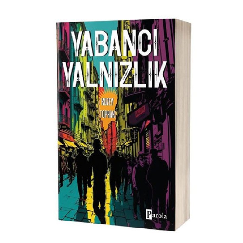 Yabancı Yalnızlık Yabancı Yalnızlık