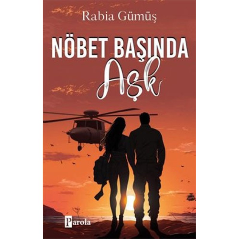 Nöbet Başında Aşk Nöbet Başında Aşk