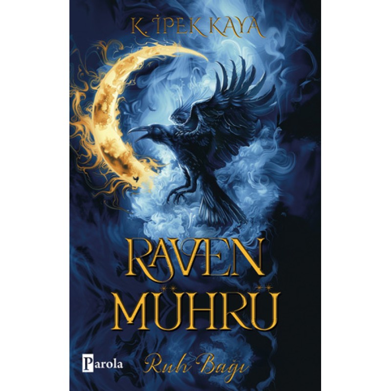 Raven Mührü - Ruh Bağı Raven Mührü - Ruh Bağı