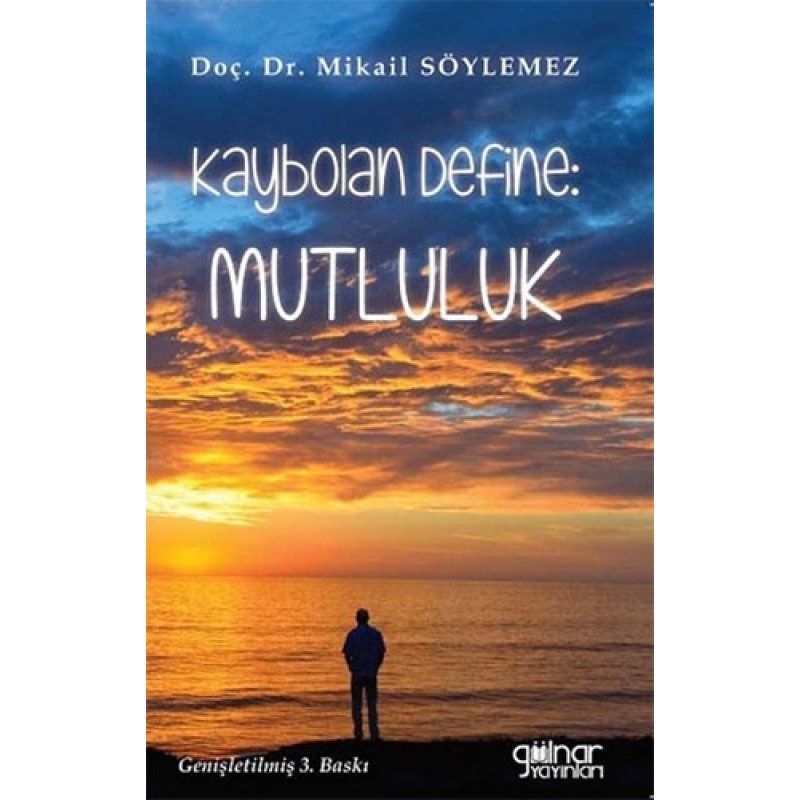 Kaybolan Define: Mutluluk Kaybolan Define: Mutluluk