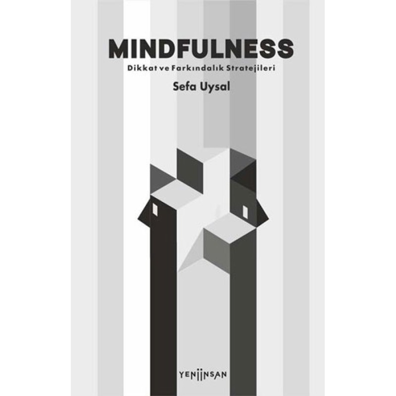 Mindfulness - Dikkat ve Farkındalık Stratejileri