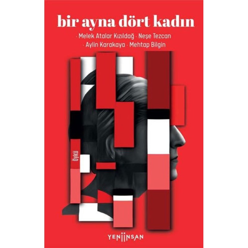 Bir Ayna Dört Kadın Bir Ayna Dört Kadın