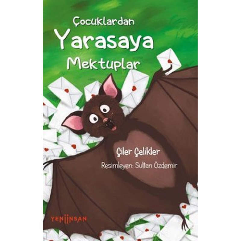 Çocuklardan Yarasaya Mektuplar