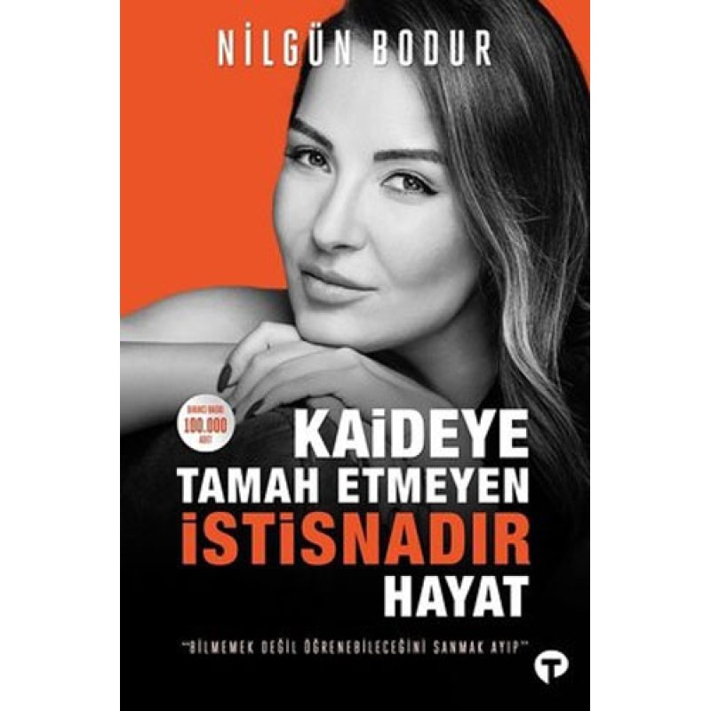 Kaideye Tamah Etmeyen İstisnadır Hayat Kaideye Tamah Etmeyen İstisnadır Hayat