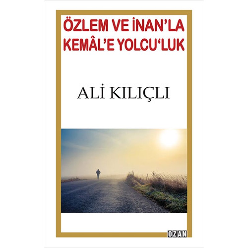 Özlem ve İnan'la Kemal'e Yolcu'luk Özlem ve İnan'la Kemal'e Yolcu'luk