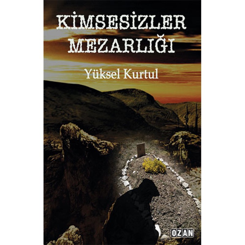 Kimsesizler Mezarlığı Kimsesizler Mezarlığı