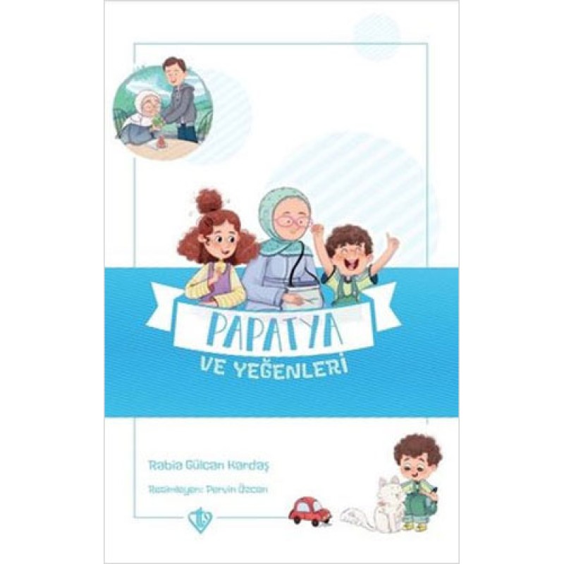 Değerli Hikayeler Vefa - Papatya ve Yeğenleri