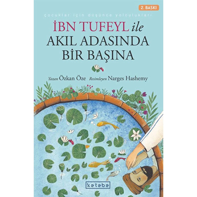 İbn Tufeyl İle Akıl Adasında Bir Başına İbn Tufeyl İle Akıl Adasında Bir Başına