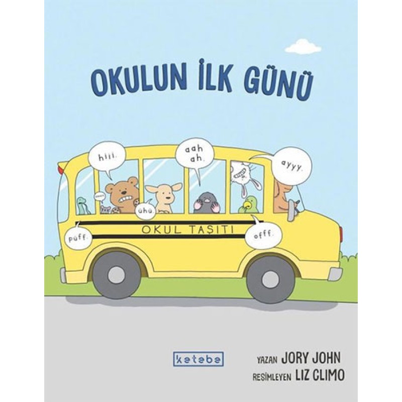 Okulun İlk Günü Okulun İlk Günü