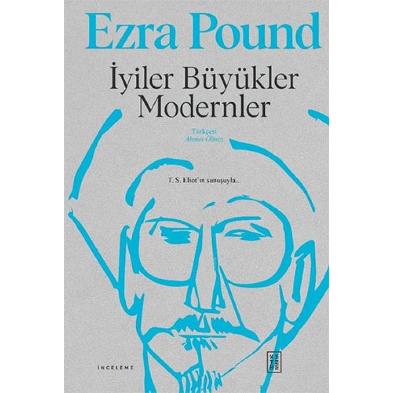 İyiler Büyükler Modernler (Ciltli) İyiler Büyükler Modernler (Ciltli)