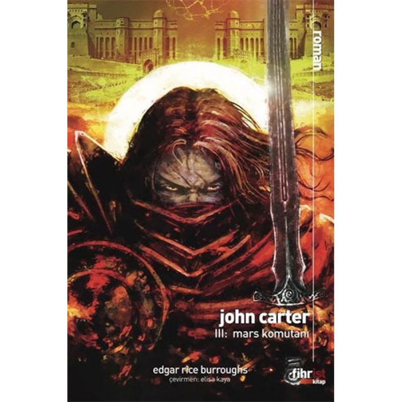 John Carter 3: Mars Komutanı John Carter 3: Mars Komutanı