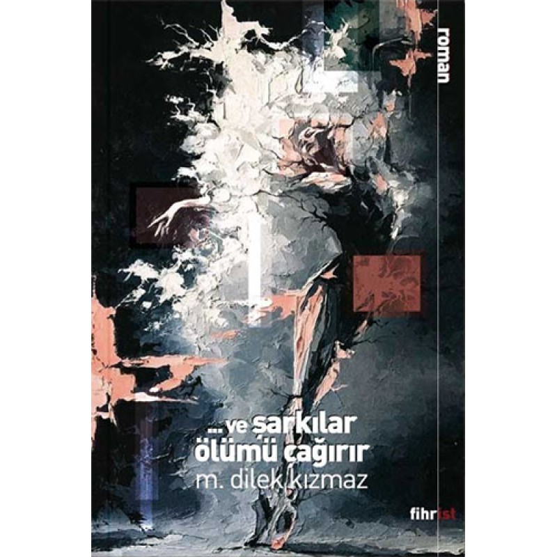 Ve Şarkılar Ölümü Çağırır Ve Şarkılar Ölümü Çağırır